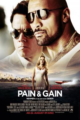 Pain & Gain (2013) ไม่เจ็บ ไม่รวย